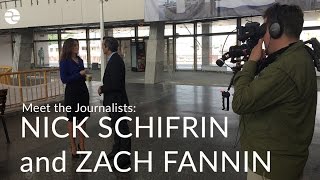 Meet the Journalists: Nick Schifrin and Zach Fannin