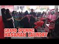 ACARA GRAND OPENING HASANAH LAUNDRY !! BMS GROUP