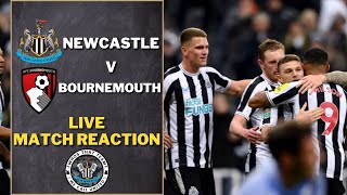 NUFC | LIVE MATCH REACTION | Newcastle United 1 v 0 Bournemouth