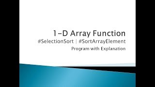 82 - Sort 1-D Array using Selection Sort method in C Programming