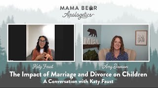 82. The Impact of Marriage and Divorce on Children: A Conversation with Katy Faust