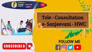 E-Sanjeevani-HWC Tele-Consultation Services