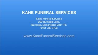 Kane Funeral Services Reviews Burnage, Manchester Funeral Homes Reviews