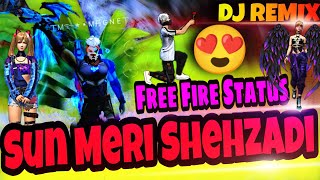 Sun Meri Shehzadi Main Hu Tera Shehzada Dj Remix || Short Status Video Free Fire || TEAM MAGNET