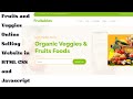 How to create a Fruits and Vegetables selling website in HTML CSS and Javascript | Source code