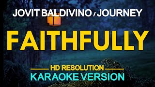 FAITHFULLY - Jovit Baldivino | originally by Journey (KARAOKE Version)