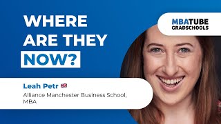 Where are they now? Leah Petr, Alliance Manchester Business School MBA