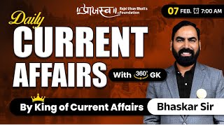 7 February  | Daily Current Affairs With 360° GK | By Bhaskar Sir #currentaffairs#dailycurrent