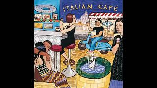 Italian Café ( Putumayo Version)