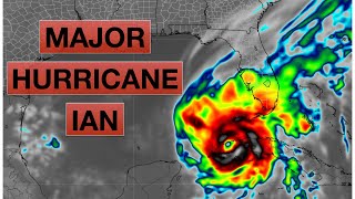 Major Hurricane Ian Moving into the Eastern Gulf & Strengthening to a CAT4 Hurricane