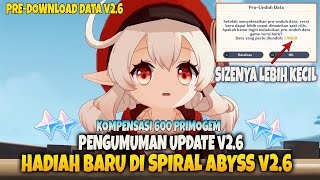 600 Primogem Menanti - Hadiah Baru di Spiral Abyss v2.6 - Pre-Download Data Genshin Impact v2.6