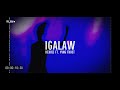 Igalaw - Bedikz ft. Yvng Frost (OLV)