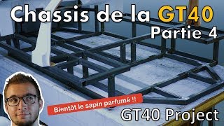 Fabrication du châssis de GT40 - l'attaque des serres-joints PARTIE 4 [GT40 project #06]