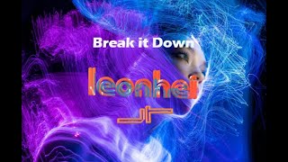 leonhei X JT - Break it Down