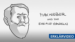 Max Weber und das soziale Handeln