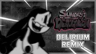 Delirium (Remix) + FLP -  Sunday's Desolation UST