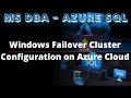 Windows Failover Cluster Configuration