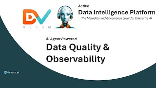 DvSum - AI Agent powered Data Quality and Data Observability