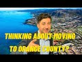 Living in Orange County | 7 Things to Consider Before Moving to Orange County