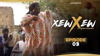 XEW XEW - Saison 1 - Episode 3 **VOSTFR**