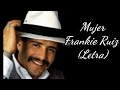 Mujer - Frankie Ruiz (Letra)