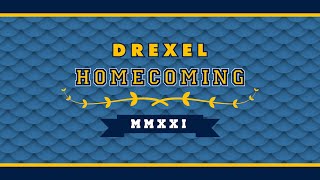 2021 Drexel Homecoming: The Winter Tradition