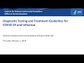 Diagnostic Testing and Treatment Guidelines for COVID-19 and Influenza