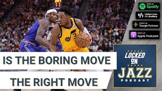 Why the boring move is the right move for the Utah Jazz