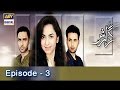 Guzarish Ep 3 | Yumna Zaidi Affan Waheed | ARY Digital Drama