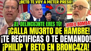 BRONC4ZA! PHILIP HACE M*RD4 A BETO Y LO HUNDE CON VIDEO BOMB4 Y WILBER MEDINA LO AMEN4ZA CON CÁRCEL