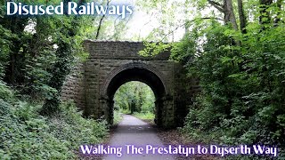 Disused Railways - Walking The Prestatyn to Dyserth Way