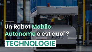 Un Robot Mobile Autonome, c’est quoi ?