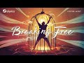 BREAKING FREE | LiLyrics - New Song