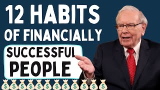 12 Habits of Financial Successful People to Get Rich