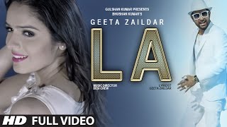 Geeta Zaildar : LA Full Video Song | Desi Crew | Latest Punjabi Song 2015