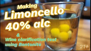 Making Limoncello & Wine clarification test using Bentonite