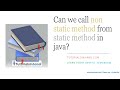 can we call non static method from static method in java | java interview preparation