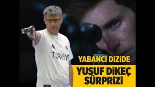 YUSUF DIKEÇ, THE DAY OF THE JACKAL DIZISINE KONUK OLDU