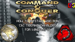 How To Install Command & Conquer Tiberian Dawn DOS Version For Windows 10