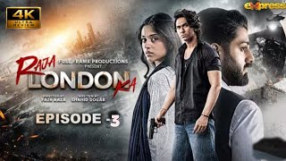 Raja London Ka Episode 3 [Eng Sub] June 3rd | 2026 | Zaviyar Nouman & Samar Jafri | Drama Reviews