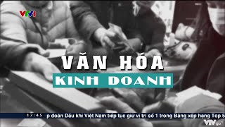 Văn hóa kinh doanh  | VTV24