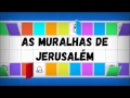 NEEMIAS • VAMOS RECONSTRUIR AS MURALHAS DE JERUSALÉM 🎶 Música Infantil