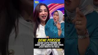 bakal pecah DEWI PERSSIK konser bareng Ibu Viral Waktu Ku Kecil #trending #fyp #dewiperssik #reels