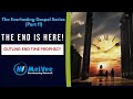The Everlasting Gospel (Episode 11) || The End of Time Is Here!!! (MUST WATCH)