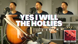 Yes I Will - The Hollies (Stereo Mix) [Cover] [Recreation]