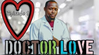 DOCTOR LOVE-EPISODE 01