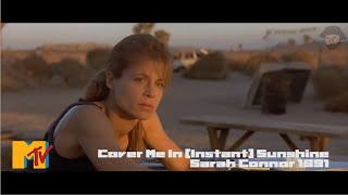 Music Video: Cover Me in (Instant) Sunshine, Sarah Connor, 1991 (Terminator 2)