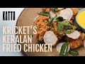 Kricket's Keralan Fried Chicken Recipe | Katto Knives