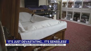 Funeral home seeing increase in overdose deaths