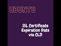 Check SSL Certificate Expiration Date via command line #ssl #cli #sni #certificate #linux